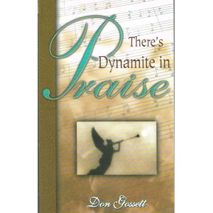 2nd Hand - There's Dynamite In Praise By Don Gossett